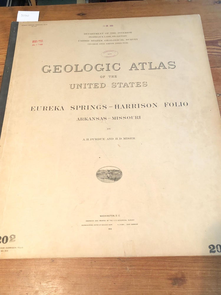 Item #3750 Geologic Atlas of the United States. Eureka Springs- Harrison Folio 202 Arkansas - Missouri 1916. A. H. Purdue, H. D. Miser.