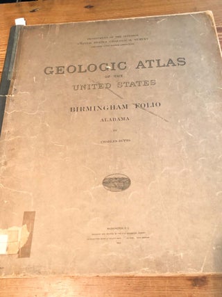 Item #3752 Geologic Atlas of the United States. Birmingham Folio 175 Alabama 1910. Charles Butts