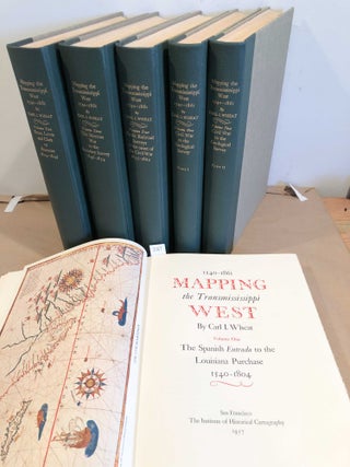Item #3767 MAPPING THE TRANSMISSISSIPPI WEST, 1540-1861 (6 vols. first edition). Carl I. Wheat
