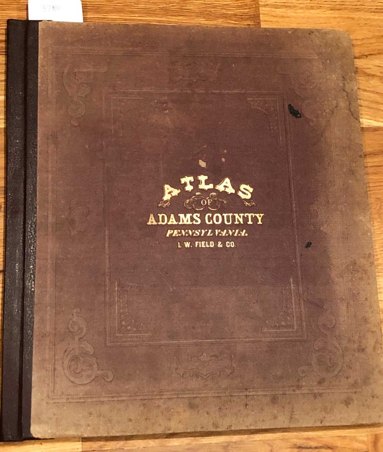 Item #3780 Altas of Adams County Pennsylvania (1872). I. W. Field, Co.