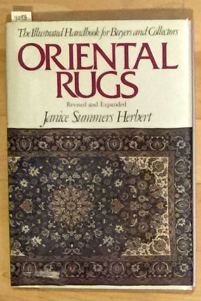 Item #4098 ORIENTAL RUGS The Illustrated Guide Revised and Expanded Edition. JANICE SUMMERS...