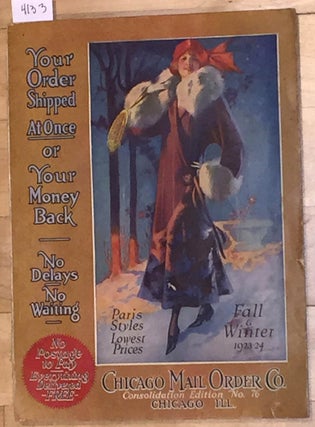 Item #4133 Chicago Mail Order Co. Fall & Winter 1923- 1924 Consolodation Issue No. 76. Chicago...
