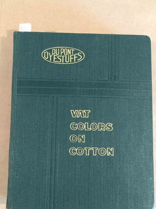 Item #4150 Vat Colors on Cotton (E 619). E. I. Du Pont de Nemours, Company