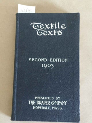 Item #4164 Textile Texts for Cotton Manufacturers Concerning the Proper Equipping and Running...