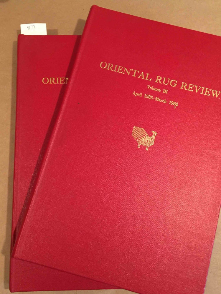 Item #4173 Oriental Rug Auction Review a monthly survey of the Oriental Rug Market by Major Auction Results (vols. 1-3 Mar. 1981- Mar. 1984). Ron O'Callaghan.