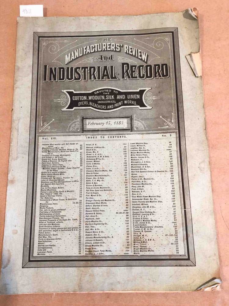 Item #4311 The Manufacturers' Review and Industrial Record a Monthly Journal Devoted to the Cotton, Woolen, Silk, and Linen Industries. Vol. XVI no. 2 February 15 1883. J. M. Peters, ed.