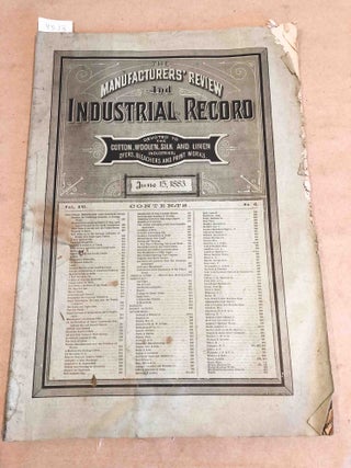 Item #4313 The Manufacturers' Review and Industrial Record a Monthly Journal Devoted to the...