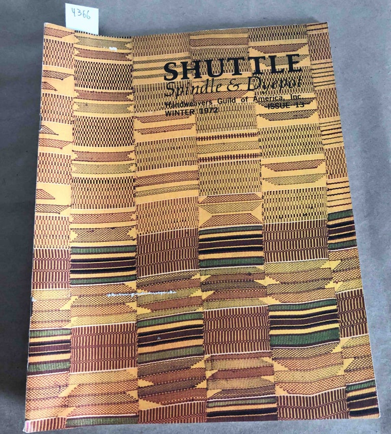 Item #4366 Shuttle Spindle & Dyepot (issue Winter 1972). Garnette Johnson, ed.