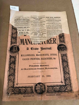 Item #4381 The Textile Manufacturer a Trade Journal for Mill owners, Machinists, Dyers, &c. no....