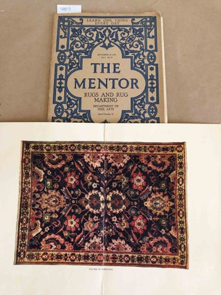 The Mentor Rugs and Rug Making Vol. 2 No. 19. John Kimberley Mumford.