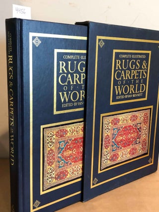 Item #4456 Complete Illustrated Rugs & Carpets of the World. Ian Bennett