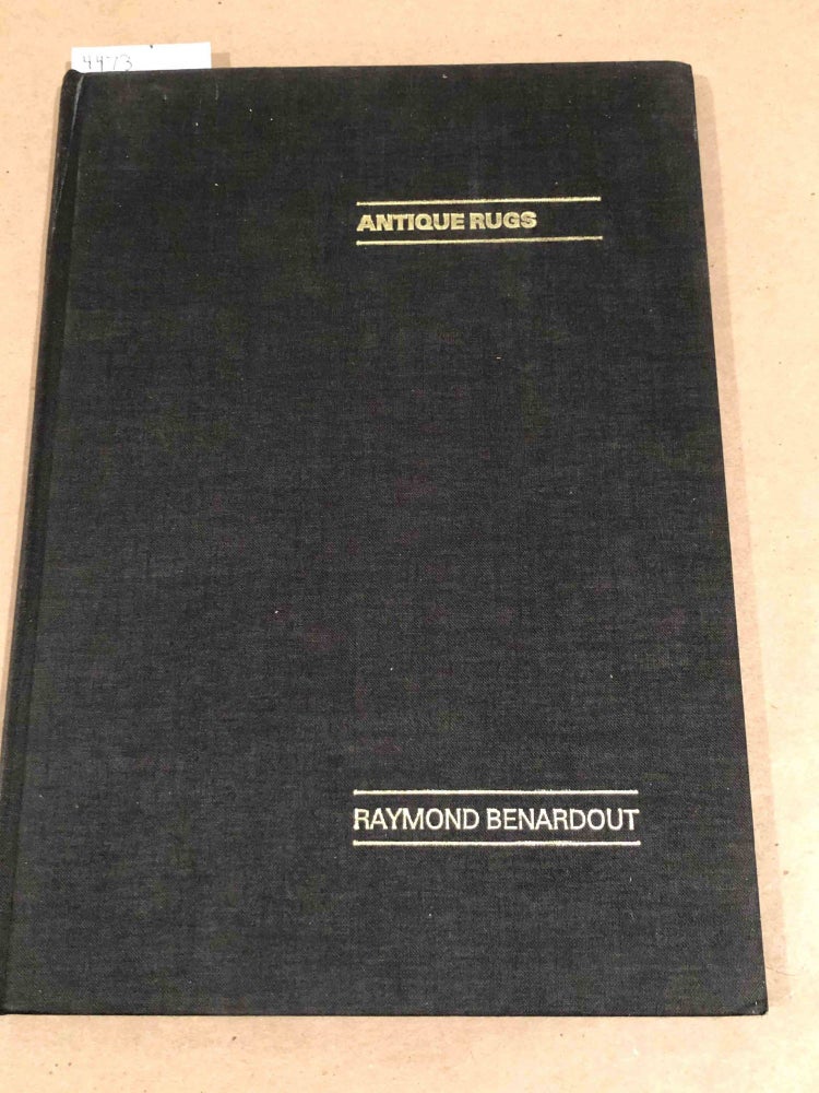Item #4473 Antique Rugs. Raymond Benardout.