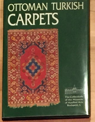 Item #4494 Ottoman Turkish Carpets. Ferenc Batari