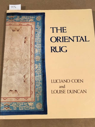 Item #4496 The Oriental Rug. Luciano Coen, Louise Duncan
