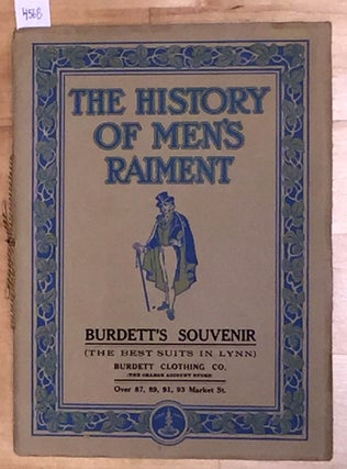 Item #4568 The History of Men's Raiment Burdett's Souvenir. Strouse, Brothers