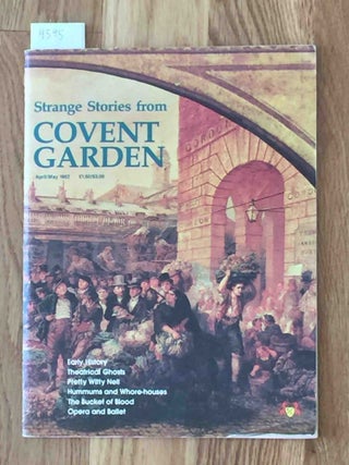 Item #4595 Strange Stories from Covent Garden (Apr./May 1982); A British Heritage Special Issue....