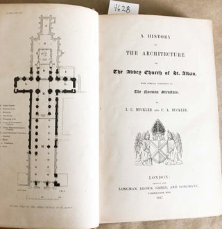 A History of the Architecture of The Abbey Church of St. Albans