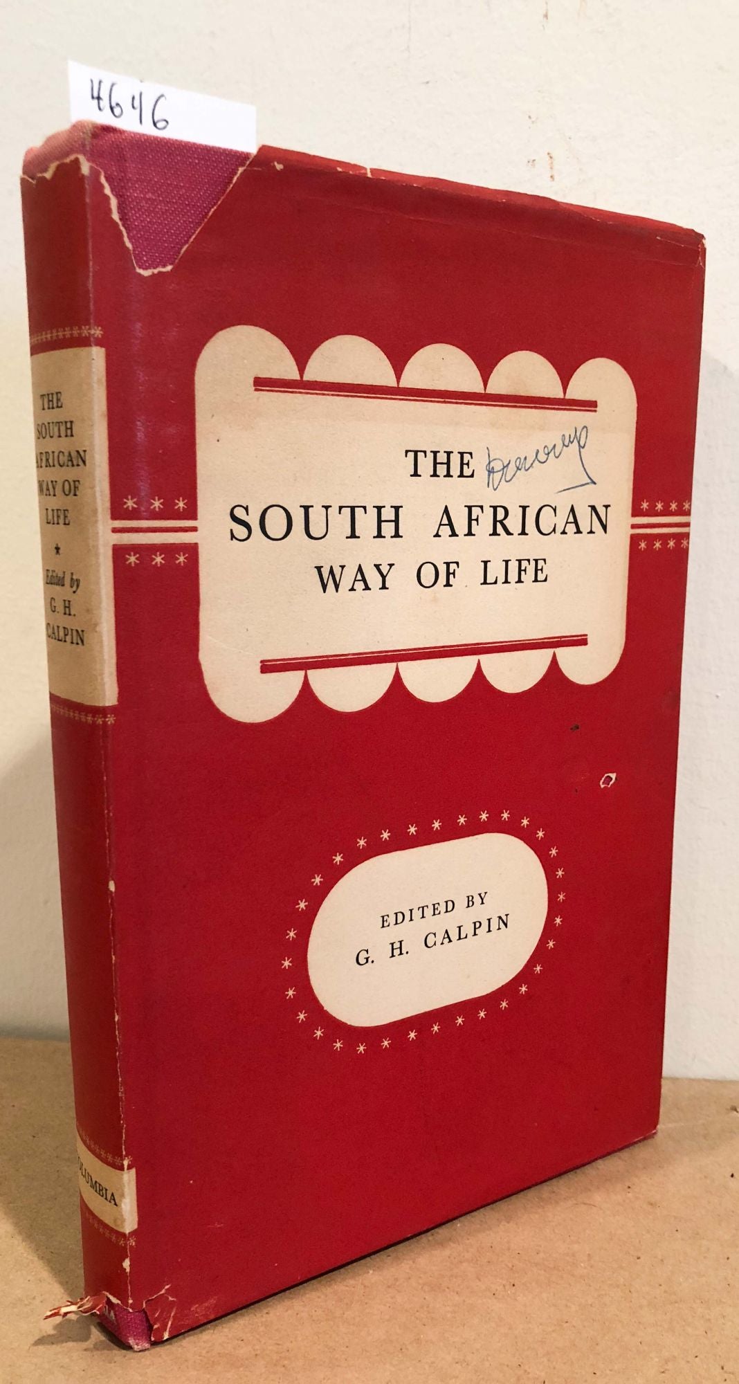The South African Way of Life, G. H. Calpin