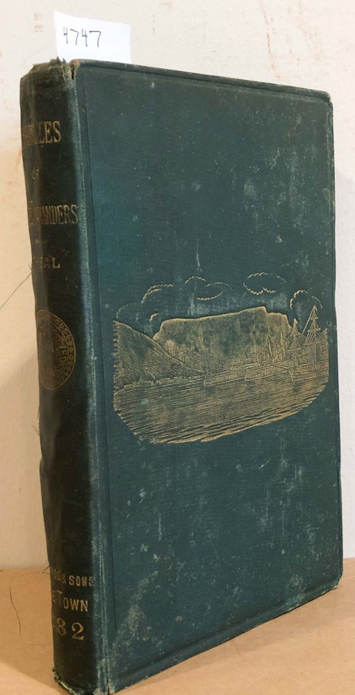 Item #4747 Chronicles of Cape Commanders or An Abstract of Original Manuscripts in the Archives of the Cape Colony dataing from 1651 to 1691. George McCall Theal.