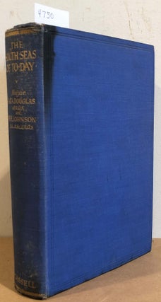 Item #4750 The South Seas of To - Day Being an Account of the Cruise of the Yacht St. George to...