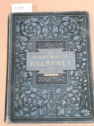 Item #4784 Souvenir of the Lakes of Killarney and Glengariff with 24 Chromo Views. T. Nelson, Sons