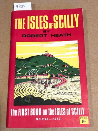 Item #4800 A Natural and Historical Account of the Islands of Scilly Describing Their Situation,...