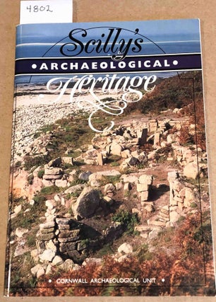Item #4802 Scilly's Archaeological Heritage (Isles of Scilly). Jeanette Ratcliffe