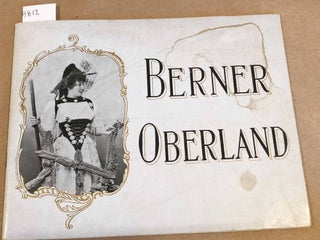 Item #4812 Berner Oberland. Illustrato