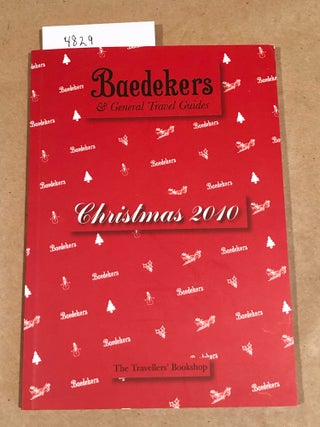Item #4829 Baedekers & General Travel Guides Christmas 2010. Bernard Shapero