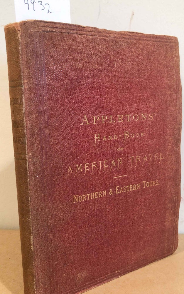 Item #4932 Appleton's Hand Book of American Travel Northern and Eastern Tour (1 vol. 1871). Appleton.