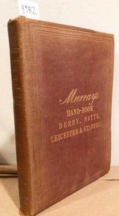 Item #4982 MURRAY'S HANDBOOK for Travellers in Derbyshire, Nottinghamshire, Leicestershire and...