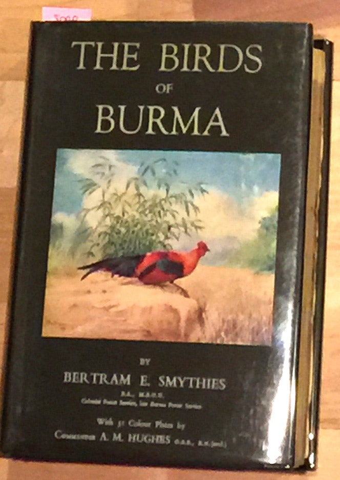Item #5000 The Birds of Burma. Bertram E. Smythes.