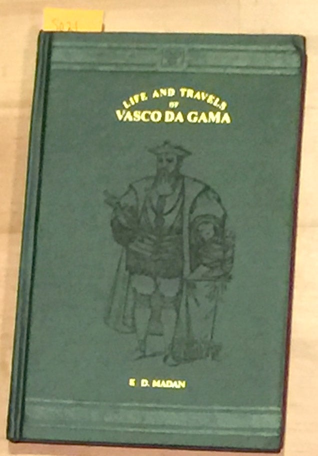 Item #5021 Life and Travels of Vasco De Gama. K. D. Madan.