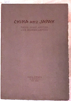 Item #5035 CHINA AND JAPAN THEIR SIMILARITIES AND DISSIMILARITIES. T. YOKOI