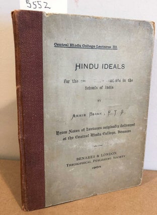 Item #5252 Hindu Ideals Central Hindu College Lectures III For use of the Hindu Students in the...