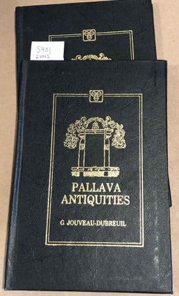 Item #5401 Pallava Antiquities (2 vols.). G. Jouveau - Dubreuil, V. S. Swaminadha Dikshitar, transl