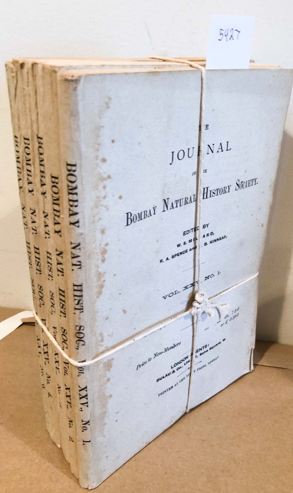 Item #5427 The Journal of the Bombay Natural History Society Vol. XXV Nos.. 1- 5 1917 - 1918 (complete vol.). W. S. Millard, R. A. Spence, N. B. Kinnear, eds.