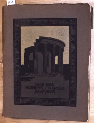 Item #6069 Year Book of the Brooklyn Chapter of the American Institute of Architects 1908....
