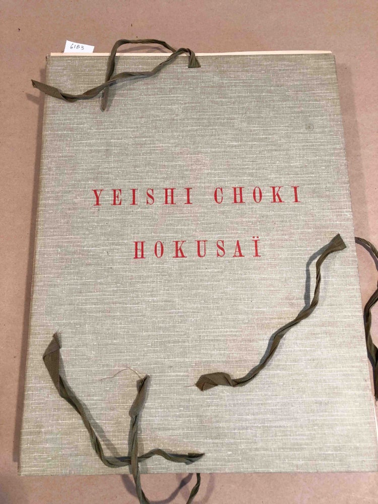 Item #6183 Yeishi Choki Hokusai Estampes Japonaises. M. Vignier, Jean Lebel, M. Inada.
