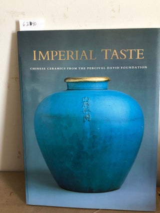 Item #6240 Imperial Taste Chinese Ceramics from the Recival David Foundation. Rosemary Scott