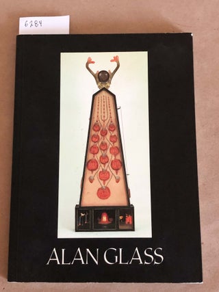 Item #6284 Alan Glass 1971 - 1991 November 14 - December 28, 1991. Leona Carrington, Roland Giguere