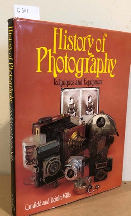 Item #6301 History of Photography Techniques and Equipment. Camfield and Deidre Wills