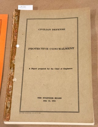 Item #6430 Civilian Defense Protective Concealment (camouflage) A Digest prepared for the Chief...