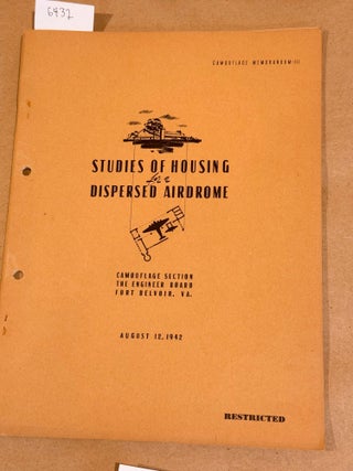 Item #6432 Studies of Housing for a Dispersed AirDrome. The Engineer Board Camouflage Section
