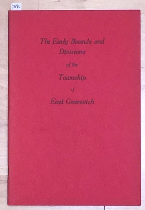 Item #7046 NOTES AND QUERIES CONCERNING THE EARLY BOUNDS AND DIVISIONS OF THE TOWNSHIP OF EAST ...