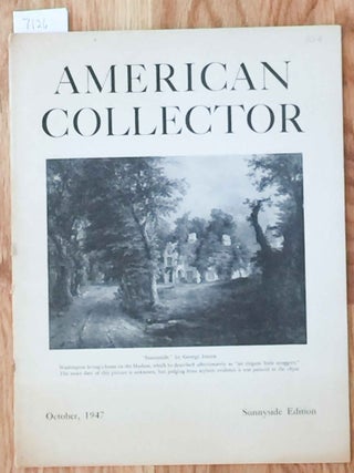 Item #7126 American Collector Magazine Oct. 1947 Vol. XVI Number 9 (Sunnyside Edition Washington...
