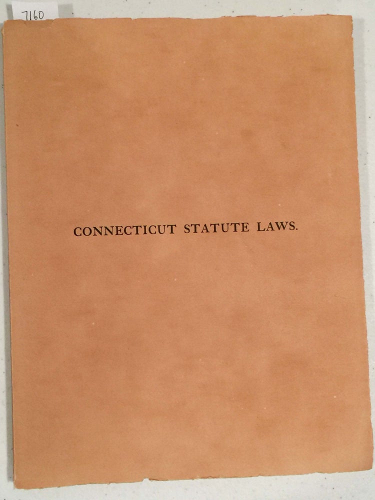 Item #7160 Connecticut Statute Laws A Bibliographical List of Editions of Connecticut Laws from the Earliest Issues to 1836 (Acorn Club). Albert Carlos Bates.