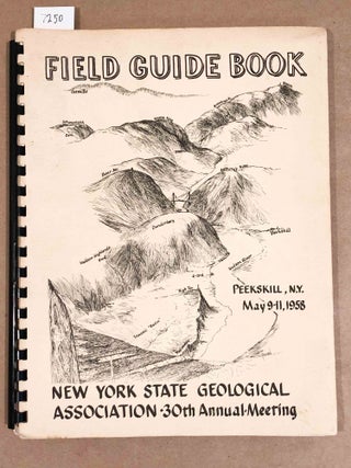 Item #7250 Field Guide Book New York State Geological Association Thirtieth Annual Meeting...