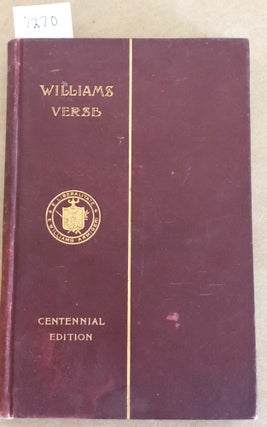 Item #7270 Williams Verse Collected from her Undergraduate Publications Centennial Edition. Frank...