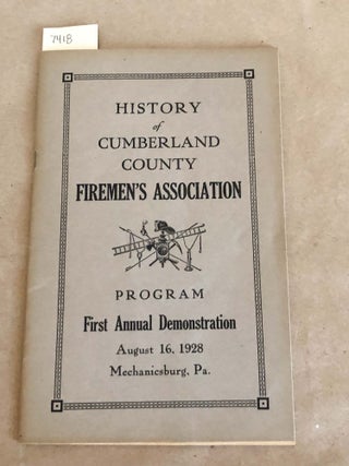 Item #7418 History of the Cumberland County Firemen's Association Program First Annual...